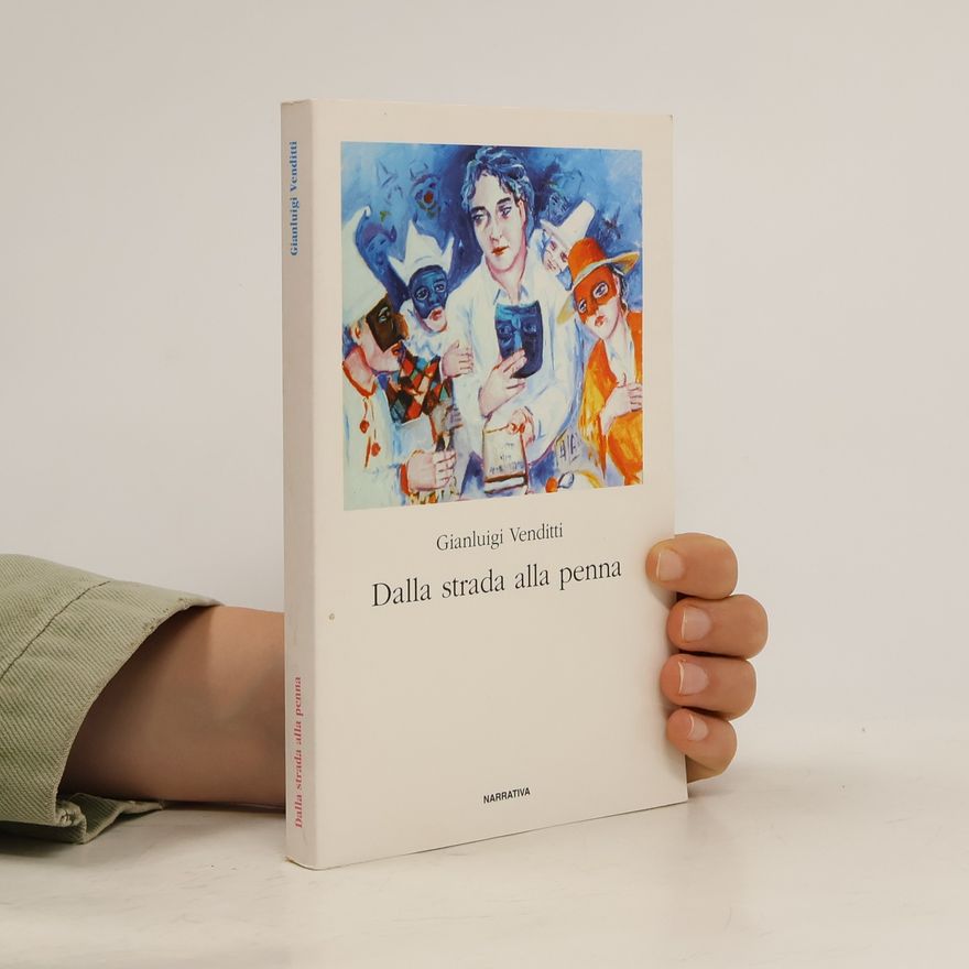 Gianluigi Venditti Dalla strada alla penna