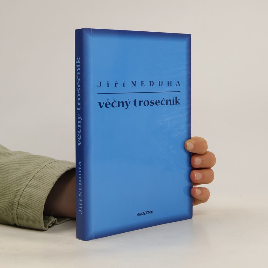Jiří Neduha Věčný trosečník