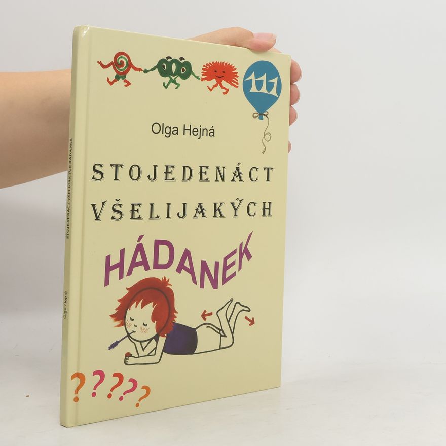 Olga Hejná Stojedenáct všelijakých hádanek