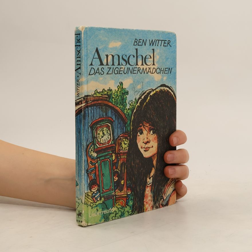 Ben Witter Amschel, das Zigeunermädchen