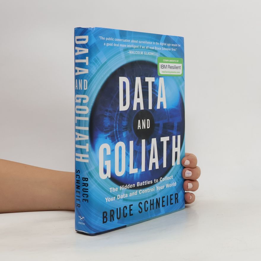 Bruce Schneier Data & Goliath