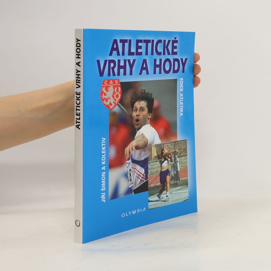 Jiří Šimon Atletické vrhy a hody
