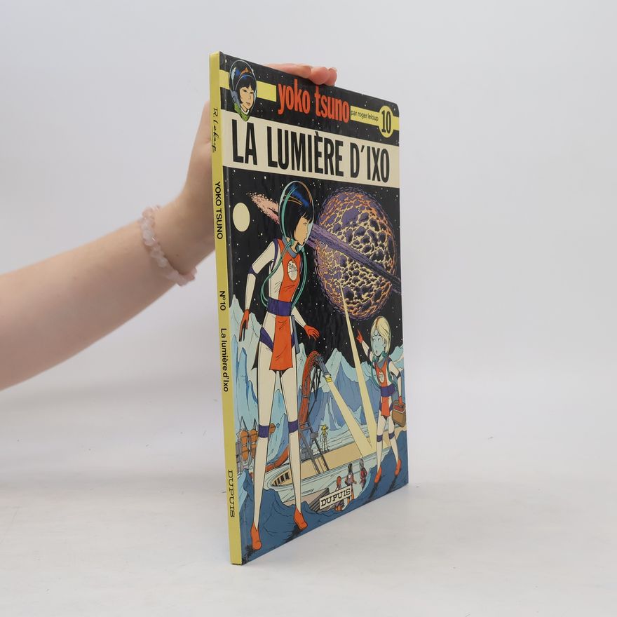 Roger Leloup La lumière d'Ixo 10