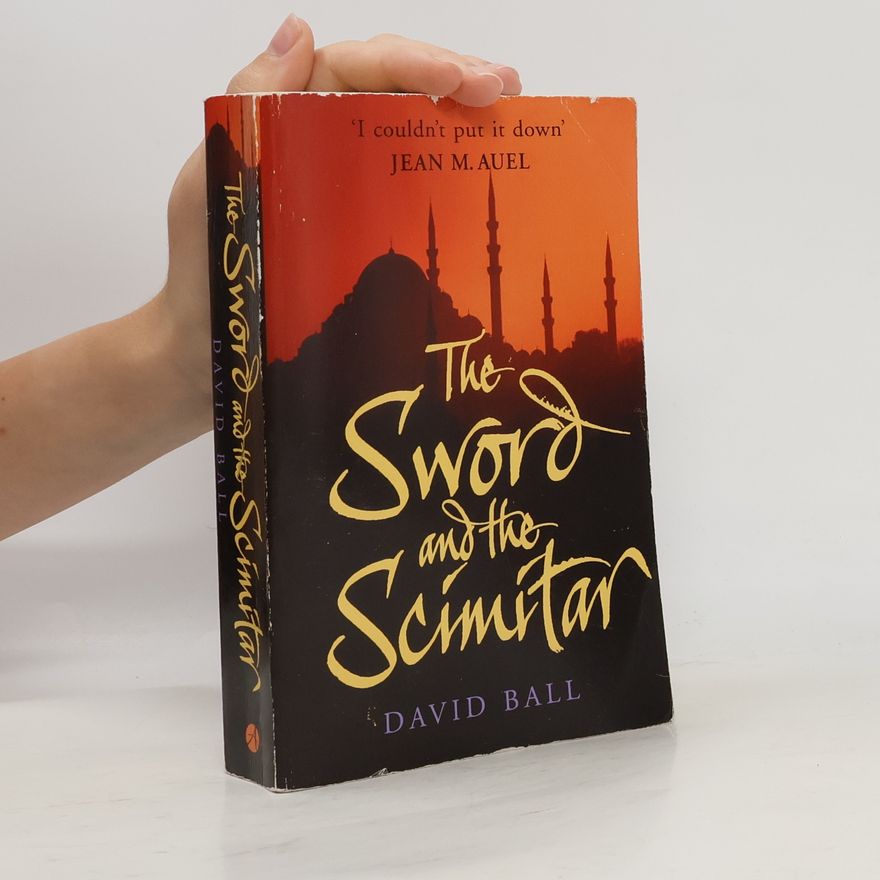 David W. Ball Sword And The Scimitar