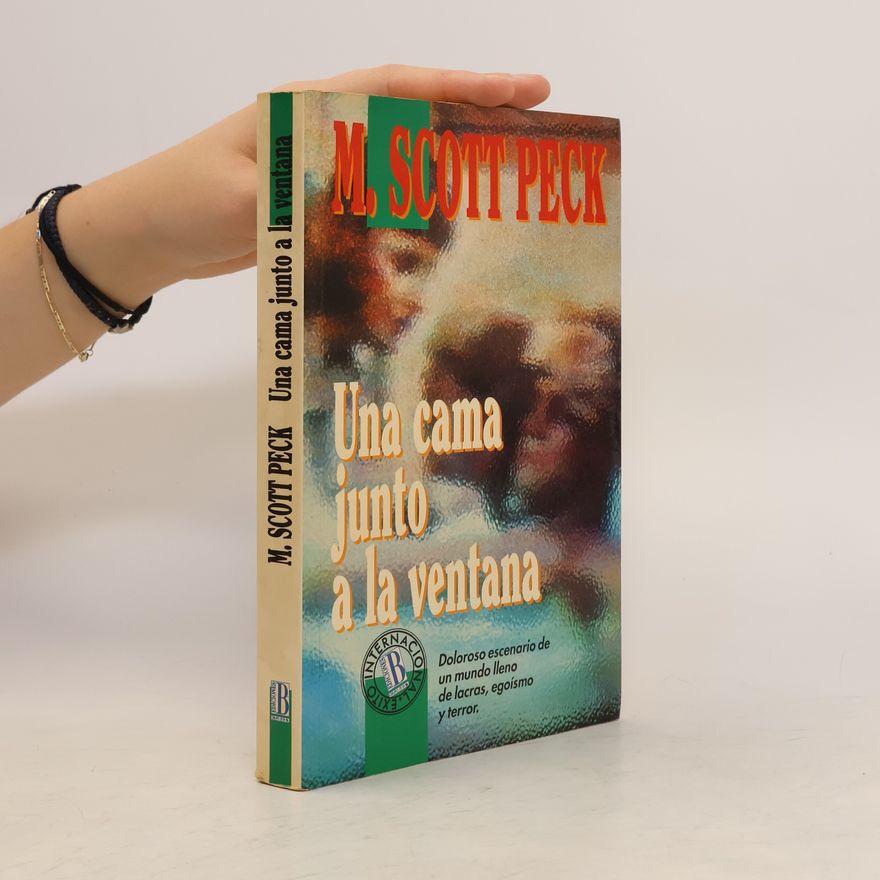 M. Scott Peck Una cama junto a la ventana
