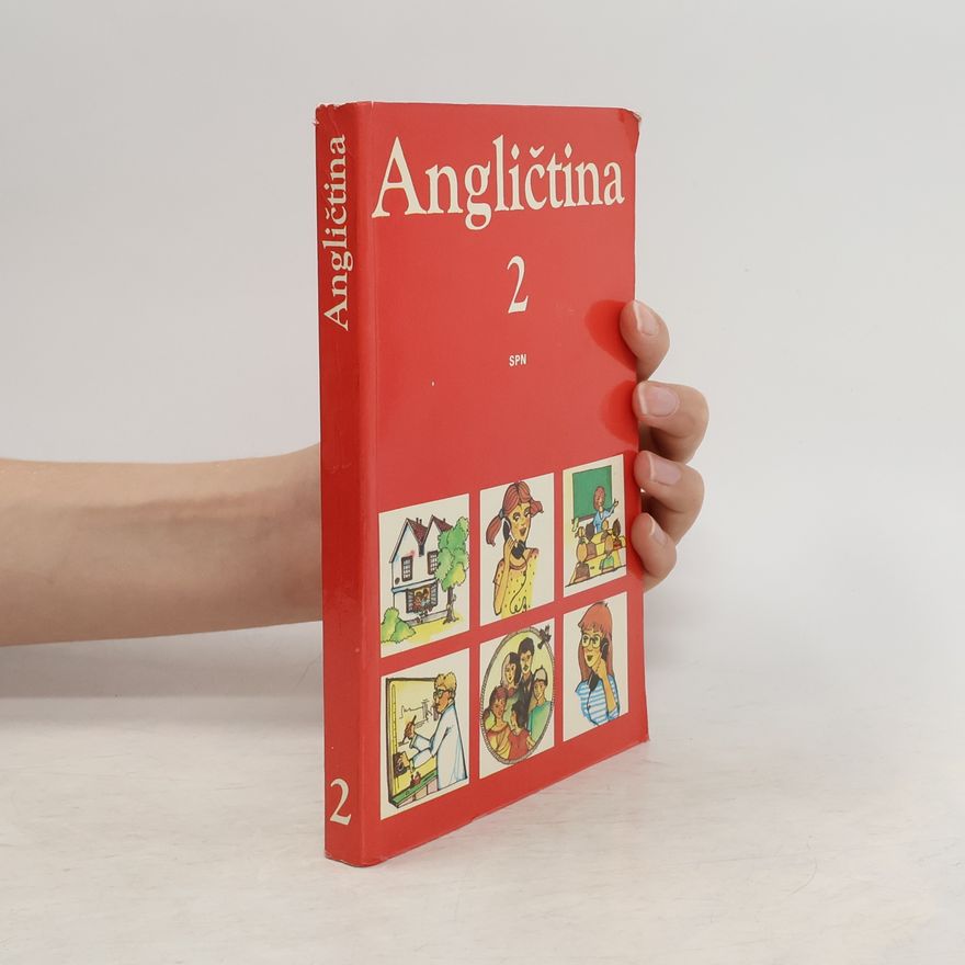 Various authors Angličtina pro základní školy s třídami s rozšířeným vyučováním jazyků 2. díl