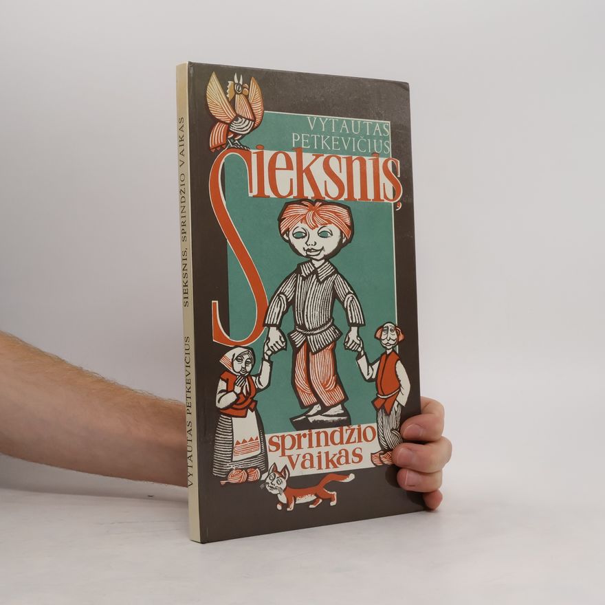 Vytautas Petkevičius Sieksnis, Sprindžio vaikas