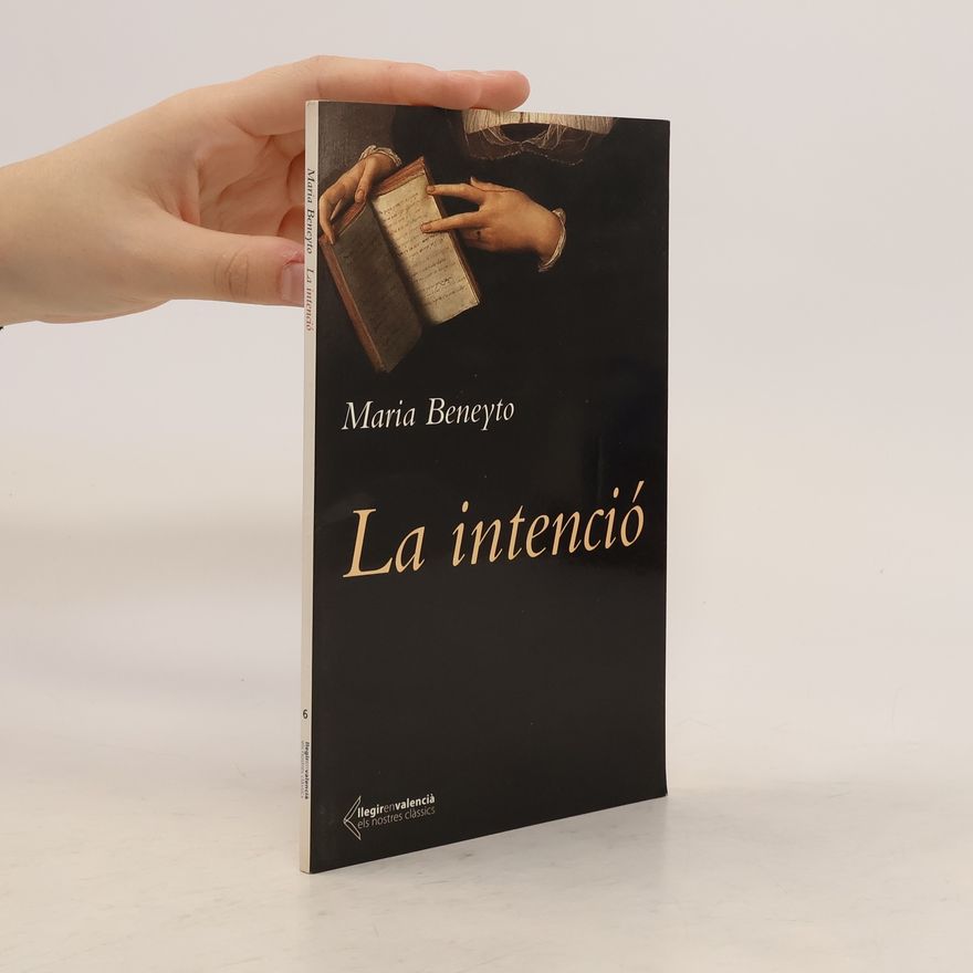 Jose María Beneyto Els nostres clàssics - 6: La intenció