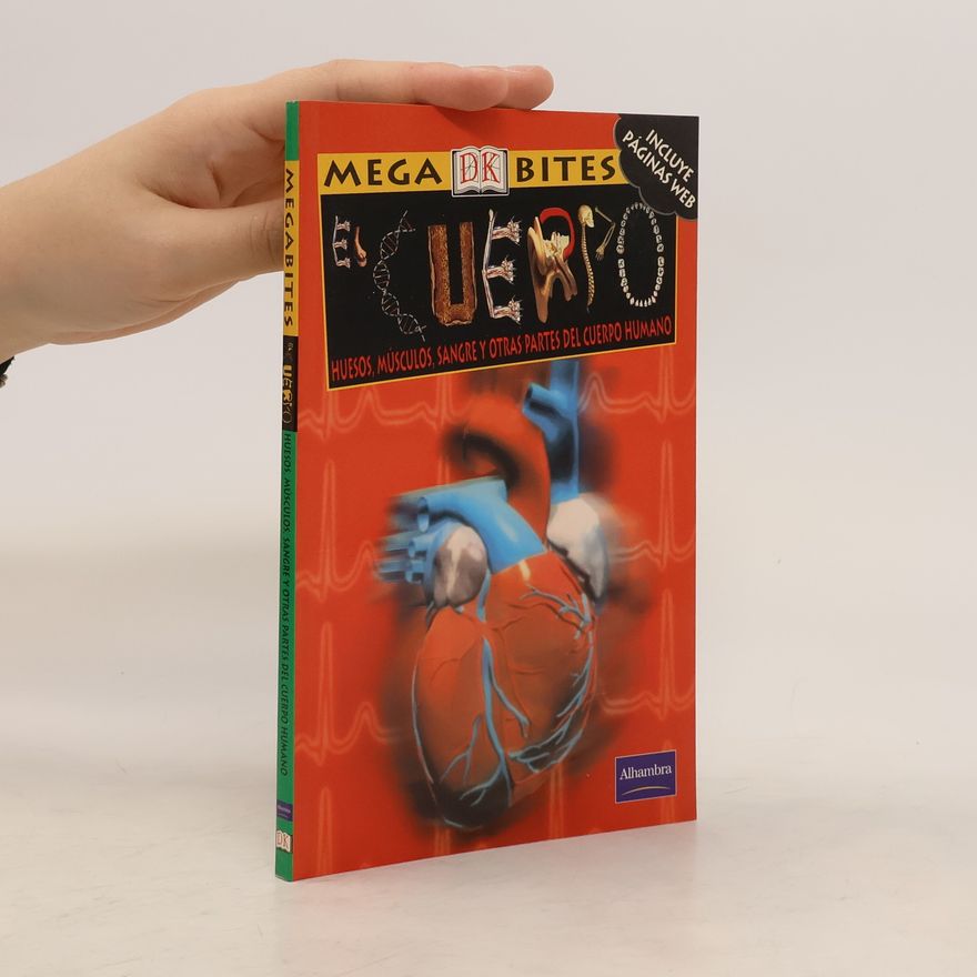 Gabrielle Murphy Mega Bites: El cuerpo humano