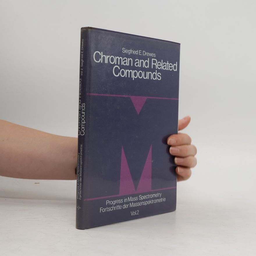 Siegfried E. Drewes Chroman and related compounds