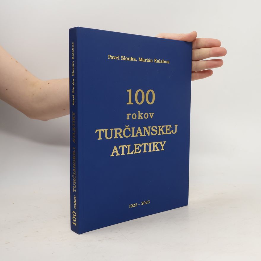 Marián Kalabus 100 rokov turčianskej atletiky 1923-2023