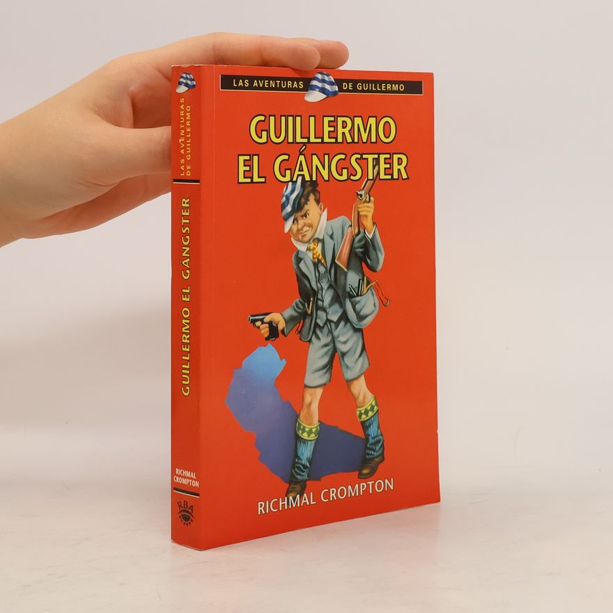 Richmal Crompton Guillermo el gángster