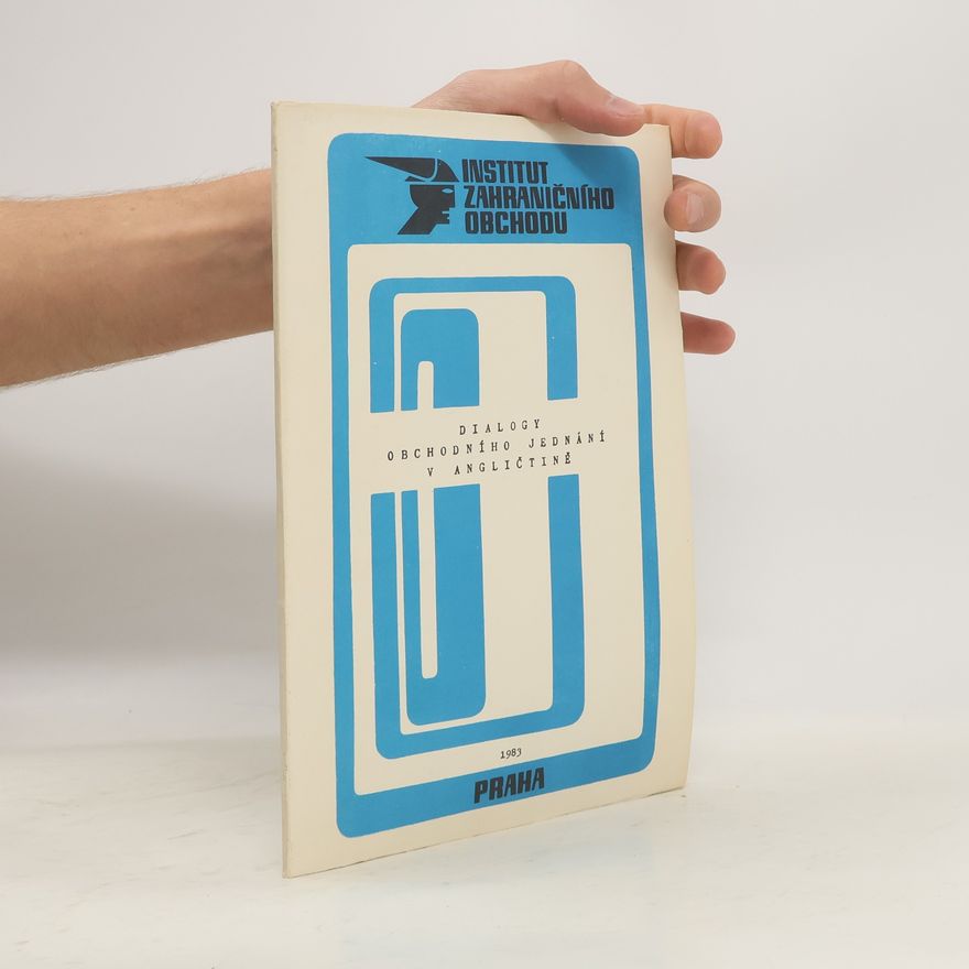 Autorenkollektiv Dialogy obchodního jednaní v angličtině