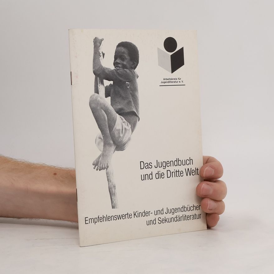 Autorenkollektiv Das Jugendbuch und die Dritte Welt