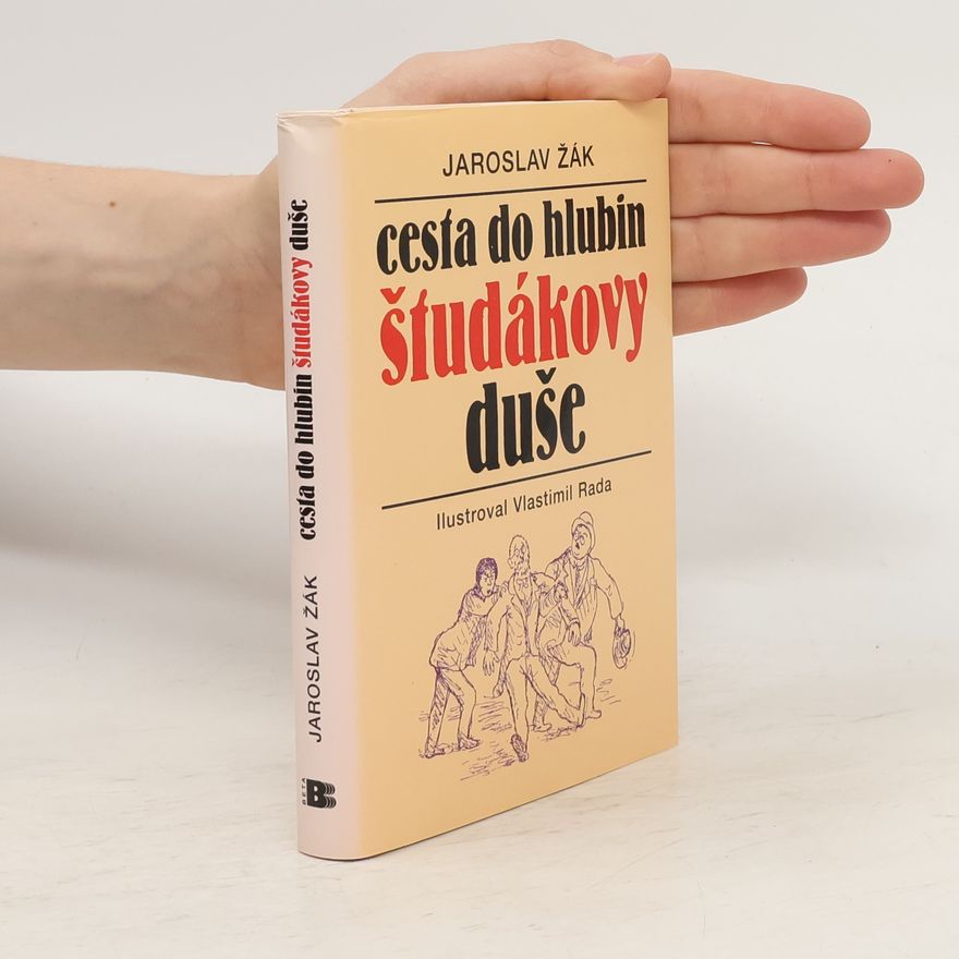 Jaroslav Žák Cesta do hlubin študákovy duše