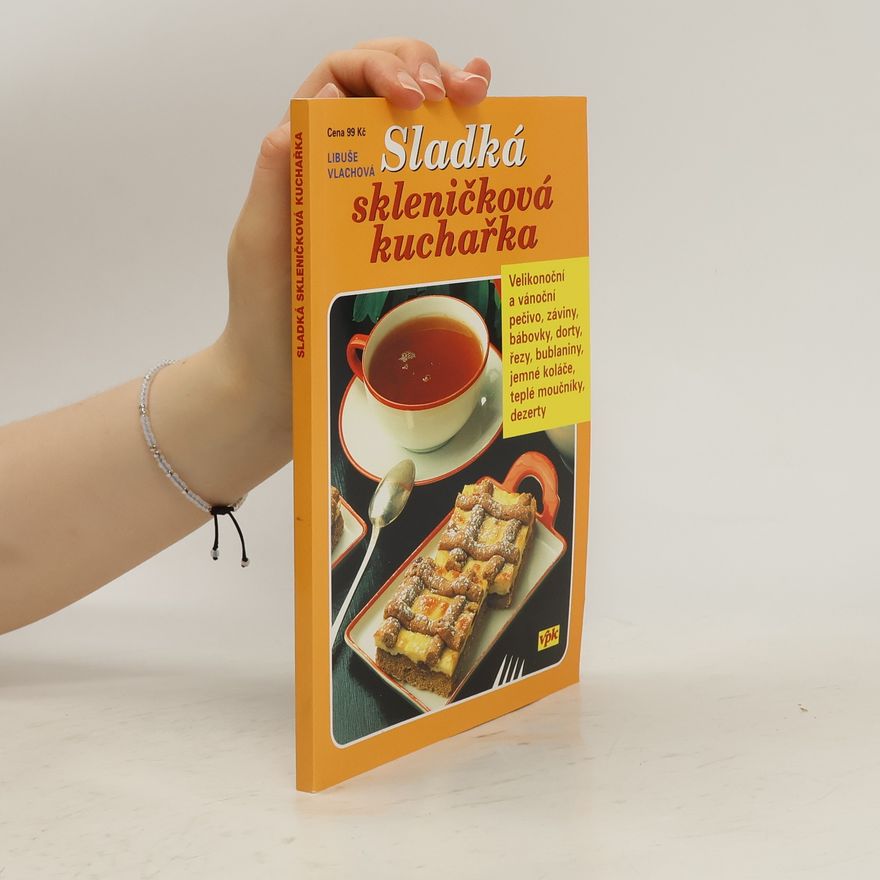 Libuše Vlachová Sladká skleničková kuchařka