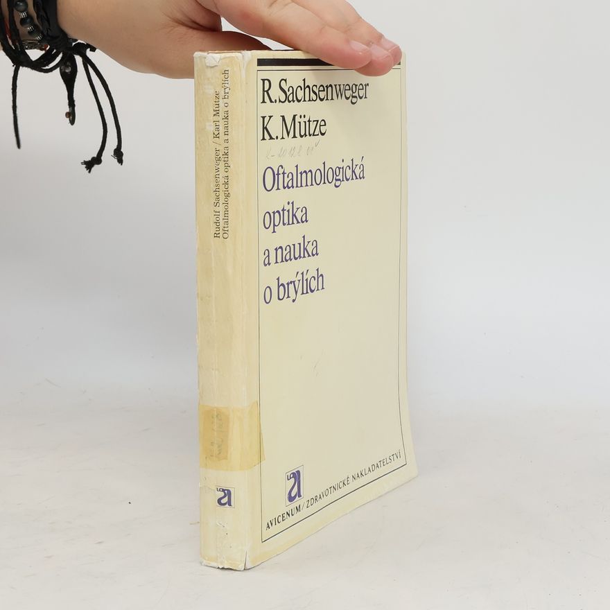 Karl Mütze Oftalmologická optika a nauka o brýlích