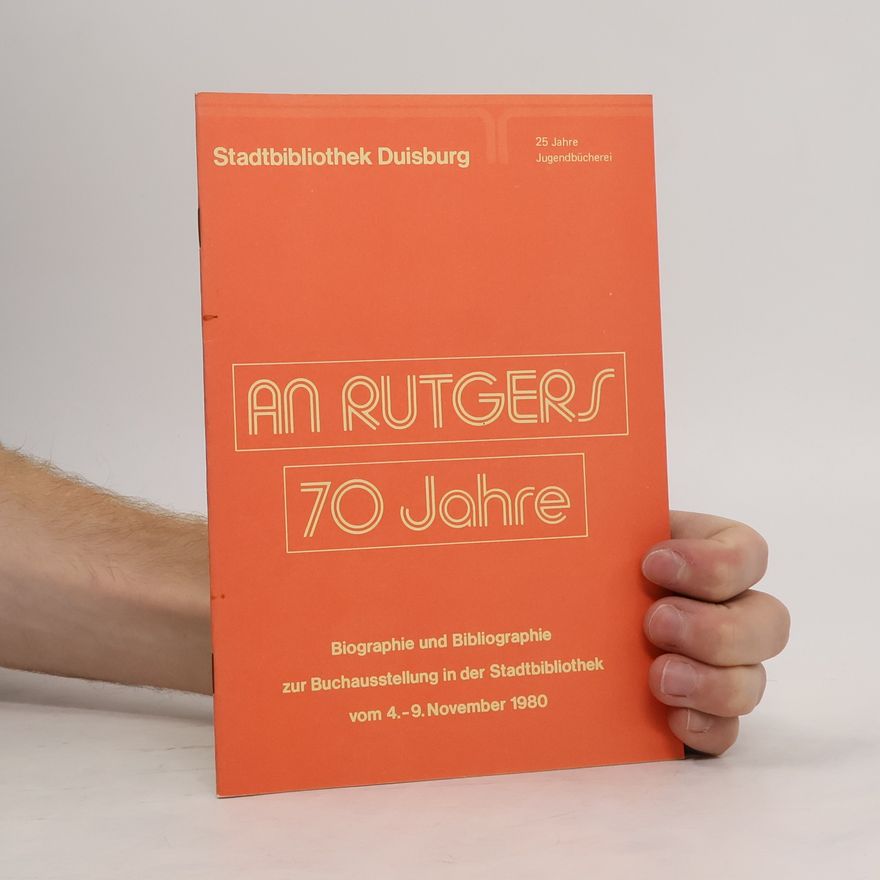 Collectif d'auteurs An Rutgers. 70 Jahre