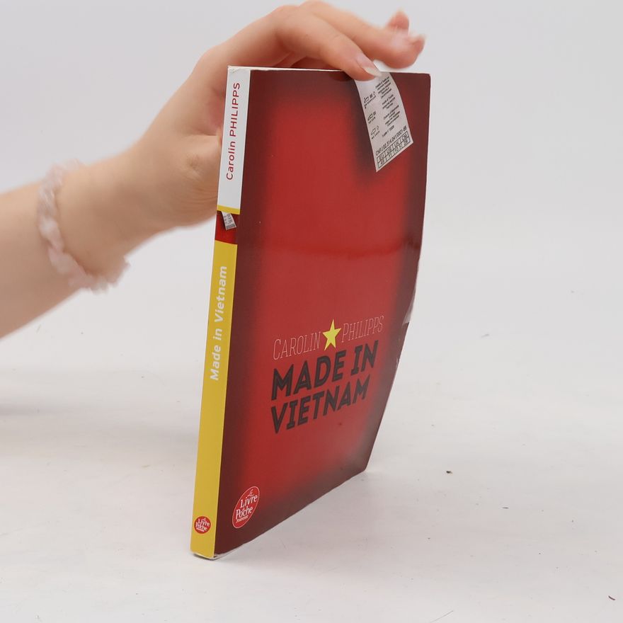 Carolin Philipps Le Livre Poche Jeunesse: Made In Vietnam