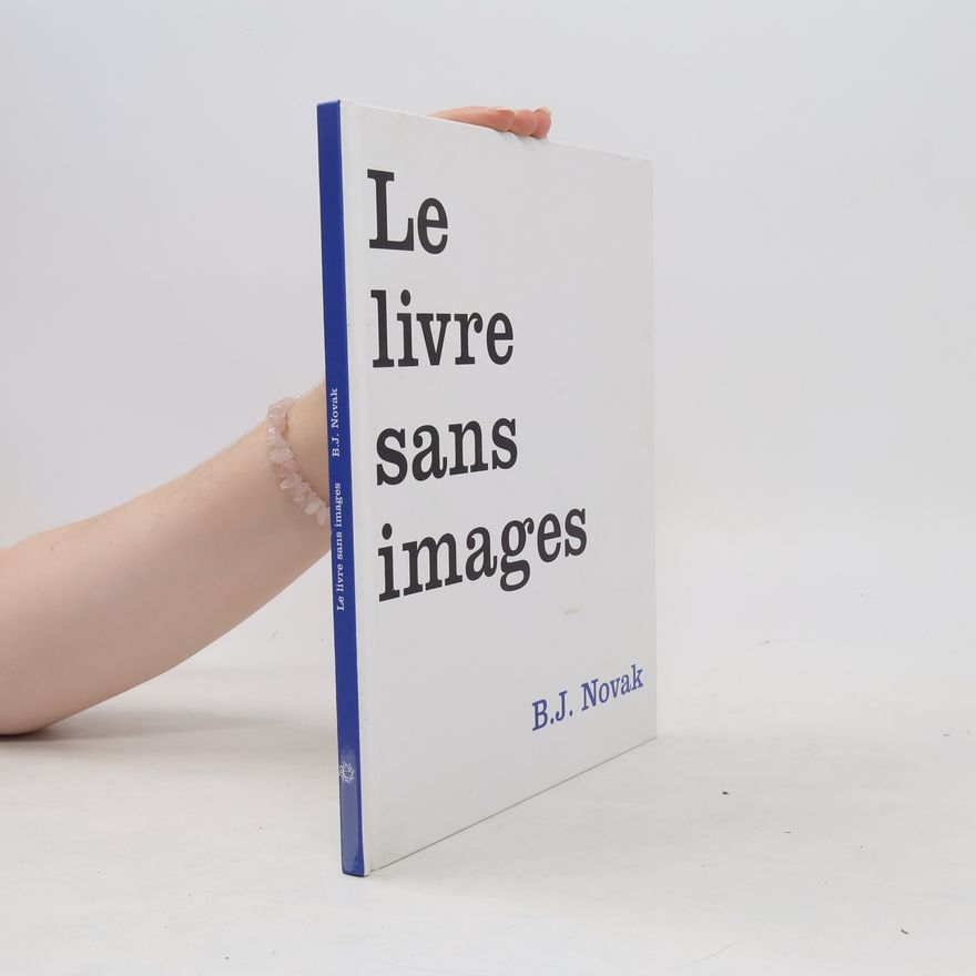 B. J. Novak Le livre sans image