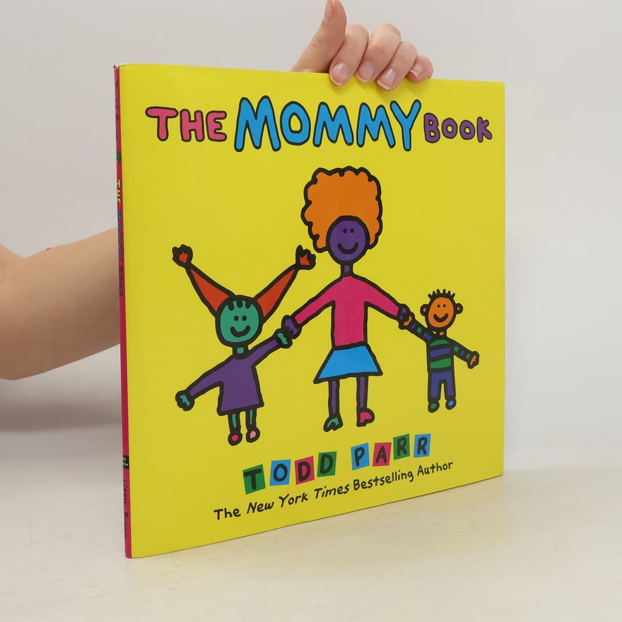 Todd Parr The Mommy Book