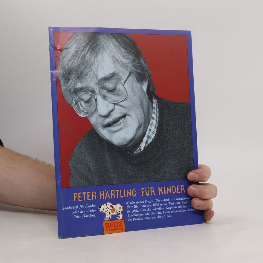 Peter Härtling Peter Härtling für Kinder