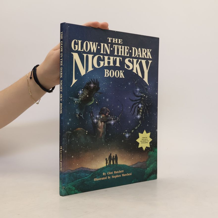 Stephen Marchesi The Glow-in-the-Dark Night Sky Book