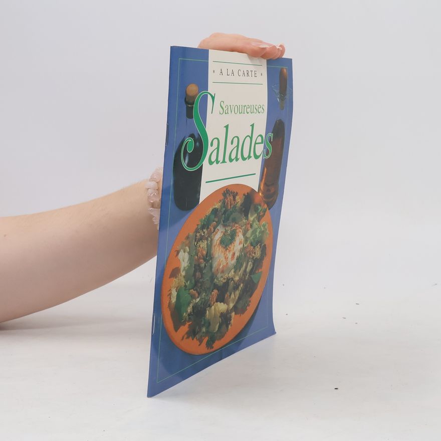 Ann Colby Savoureuses salades
