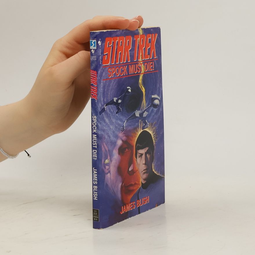 James Blish Star Trek: Spock Must Die!
