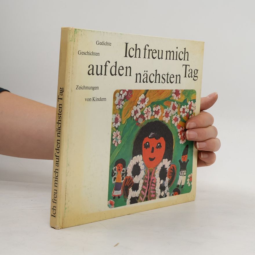 Autorenkollektiv Ich freu mich auf den Tag nächsten