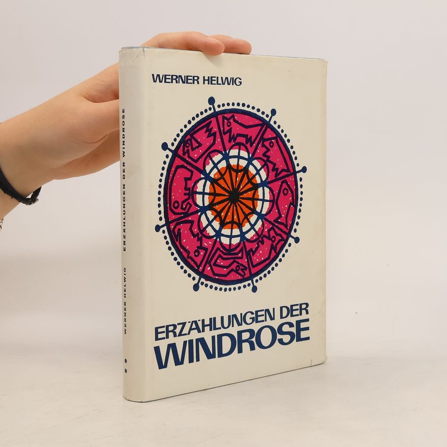 Werner Helwig Erzählungen der Windrose