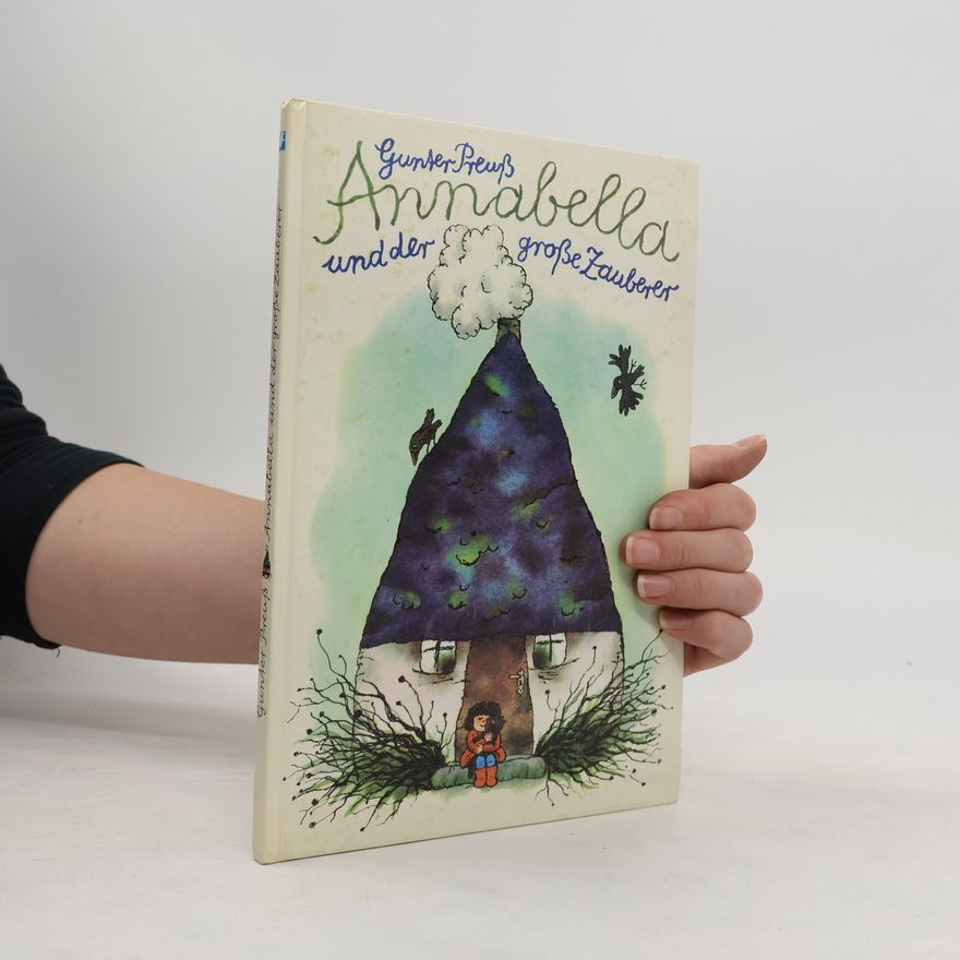 Gunter Preuß Annabella und der große Zauberer