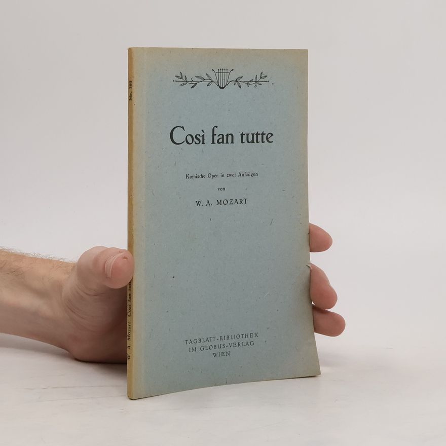 Wolfgang Amadeus Mozart Così fan tutte