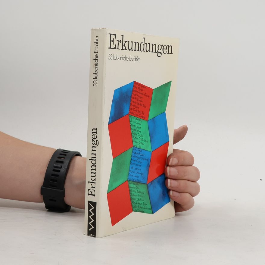 Autorenkollektiv Erkundungen. 33 kubanische Erzähler