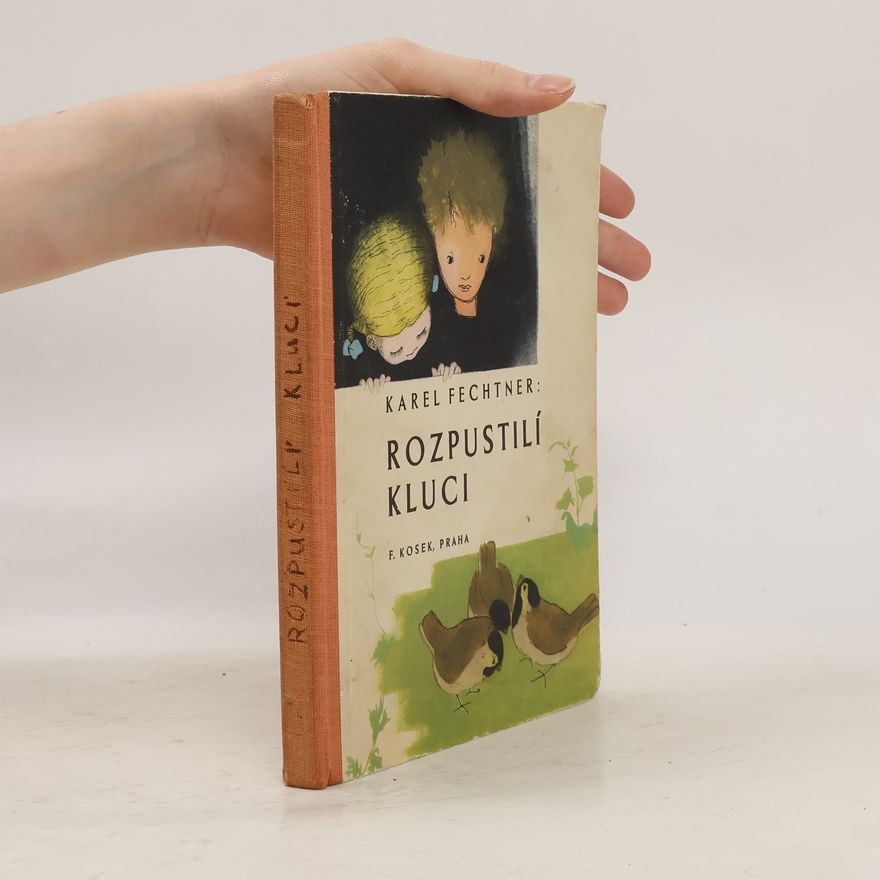 Kristian Fechtner Rozpustilí kluci