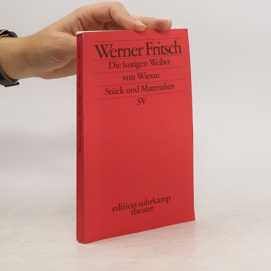 Werner Fritsch Die lustigen Weiber von Wiesau