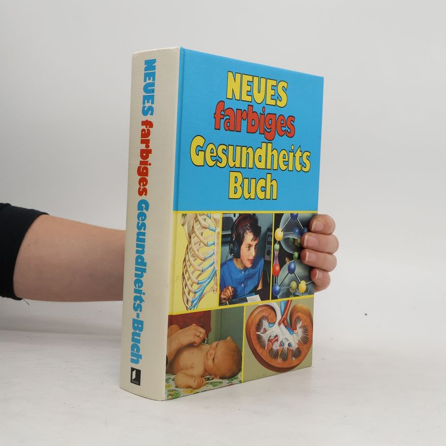 Autorenkollektiv Neues farbiges Gesundheits Buch