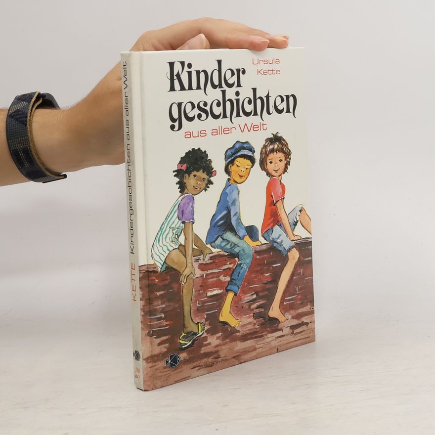 Ursula Kette Kindergeschichten aus aller Welt