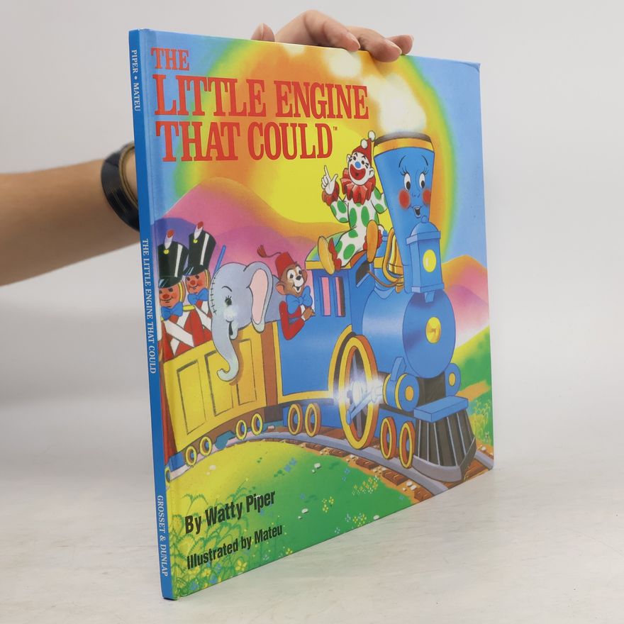 Kolektiv autorů The Little Engine that Could