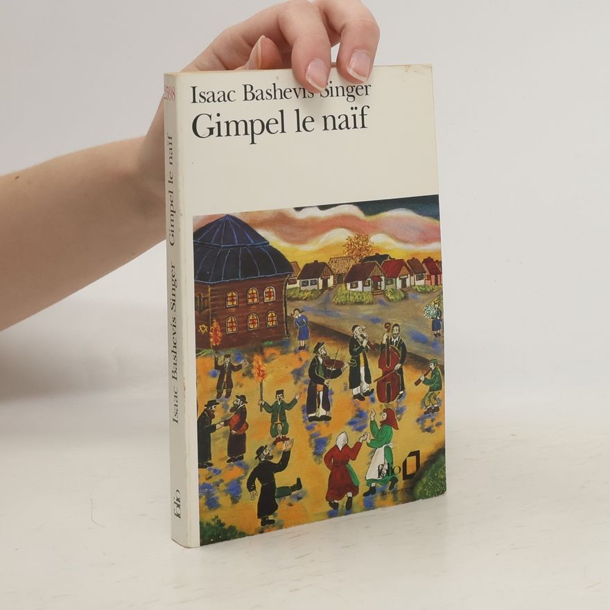 Isaac B. Singer Folio: Gimpel le naïf