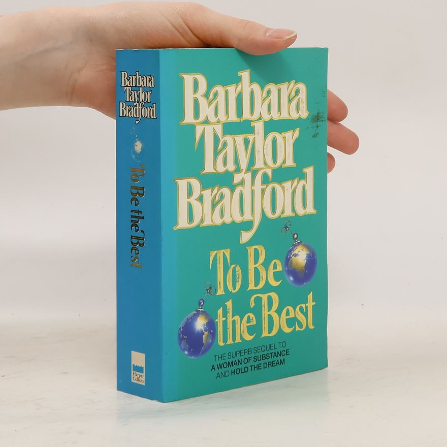 Barbara Taylor Bradford To Be the Best