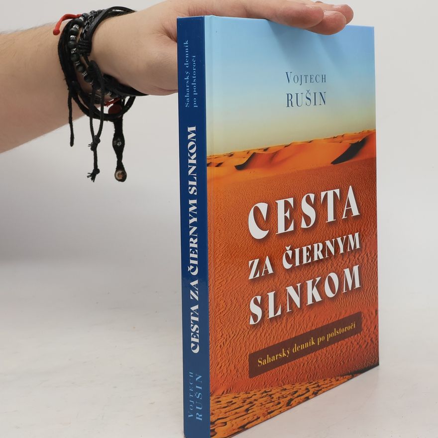 Vojtech Rušin Cesta za čiernym slnkom