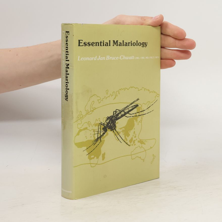 Leonard Jan Bruce Chwatt Essential Malariology
