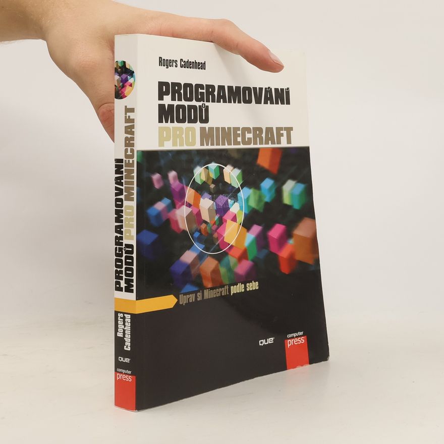 Roger Cadenhead Programování modů pro Minecraft