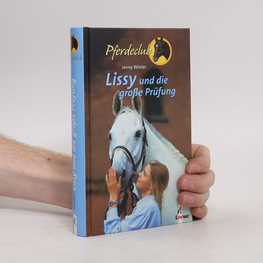 Jenny Winter Lissy und die große Prüfung