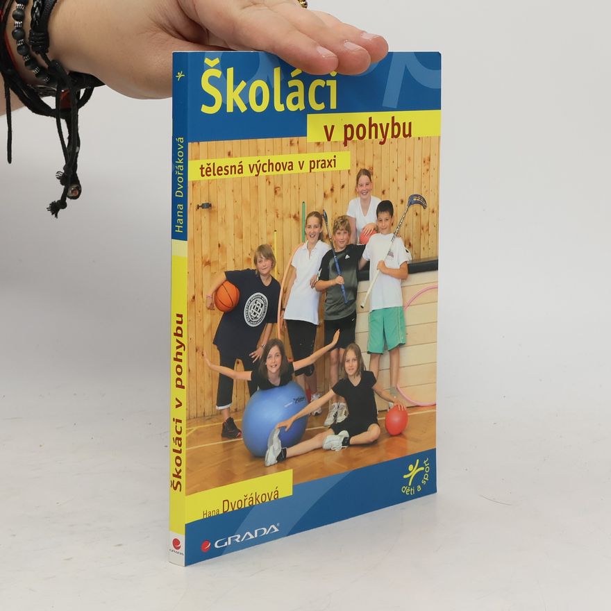 Hana Dvořáková Školáci v pohybu