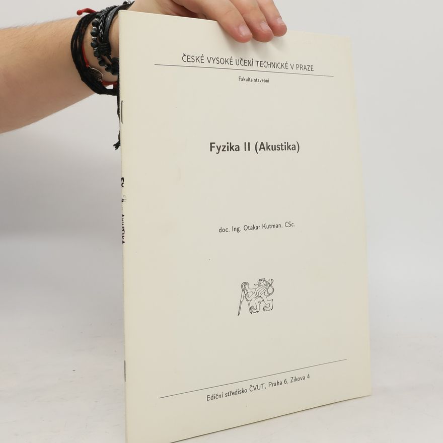Otakar Kutman Fyzika II