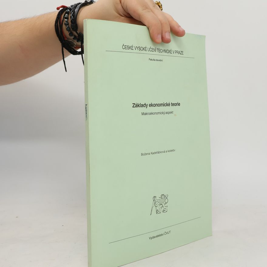 Božena Kadeřábková Základy ekonomické teorie: mikroekonomický aspekt