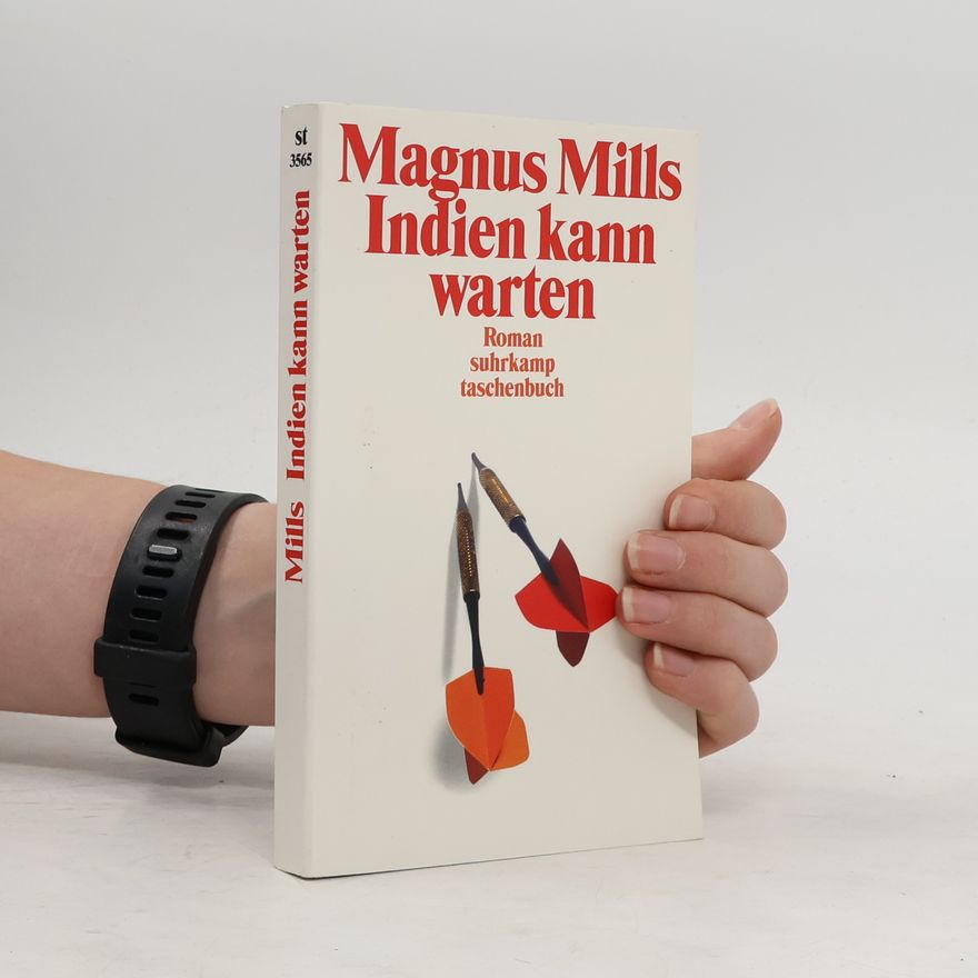 Magnus Mills Indien kann warten