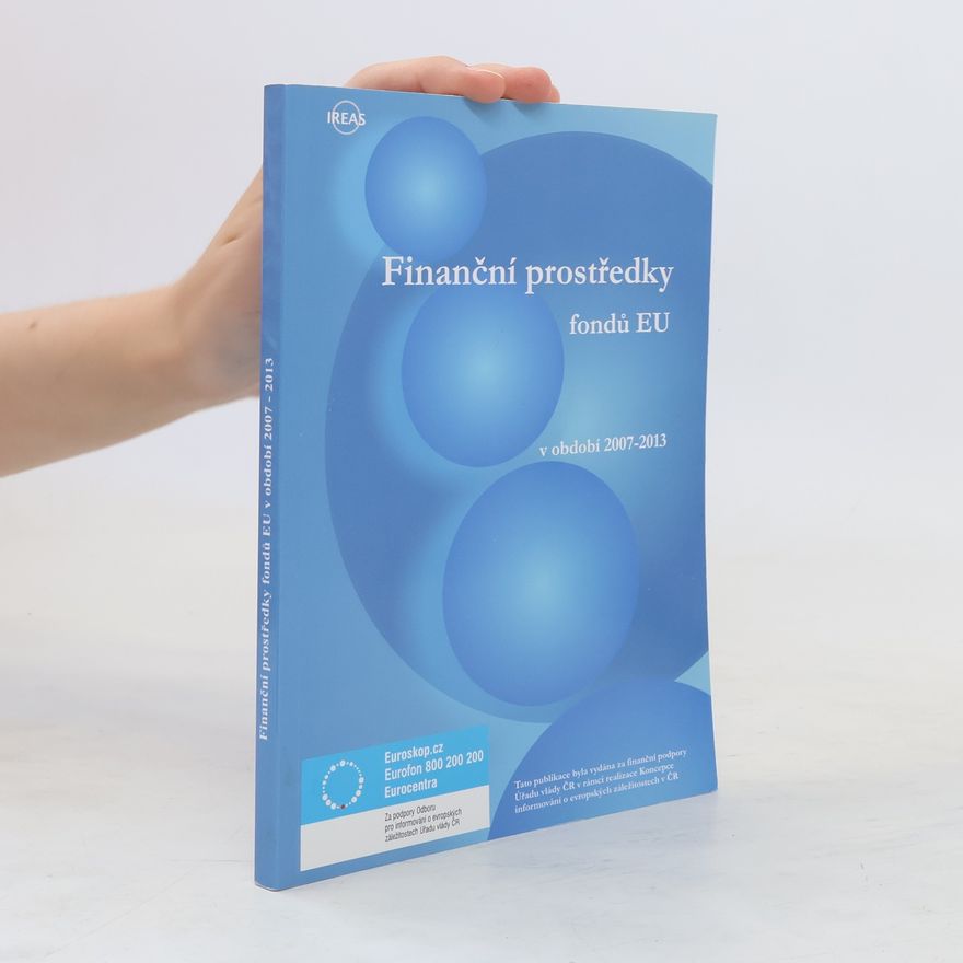 Viktor Květoň Finanční prostředky fondů EU v programovacím období 2007-2013